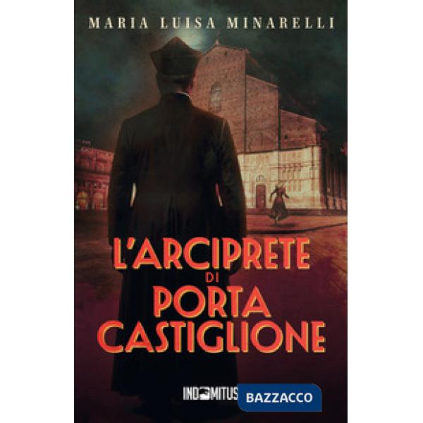 Arciprete di Porta Castiglione (L')