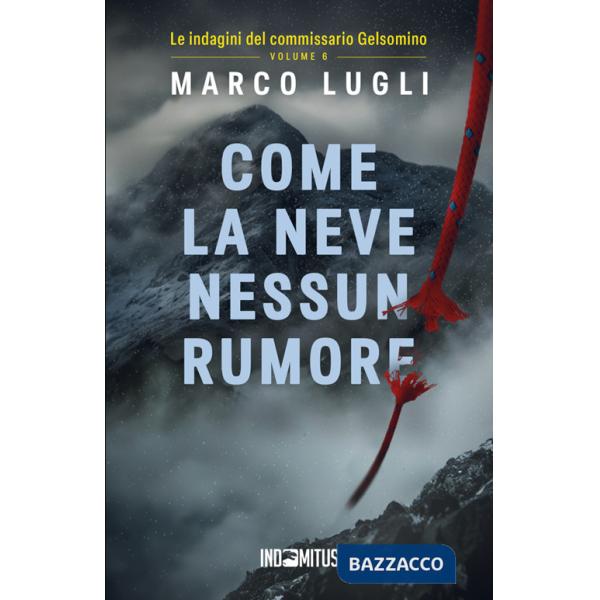 Come la neve nessun rumore