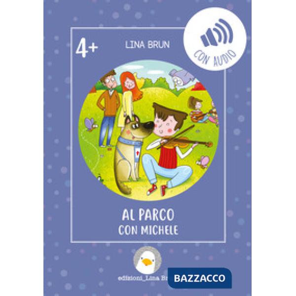 Al parco con Michele. Con audio
