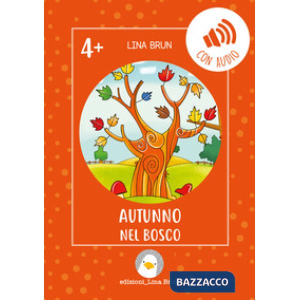 Autunno nel bosco. Con audio