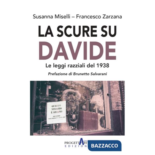 Scure su Davide. Le leggi razziali del 1938 (La)