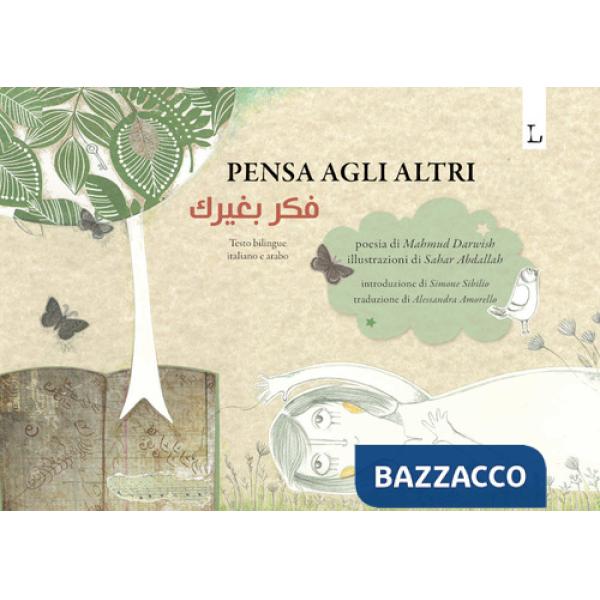 Pensa agli altri. Ediz. italiana e araba