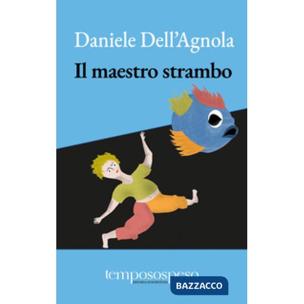 Maestro strambo (Il)