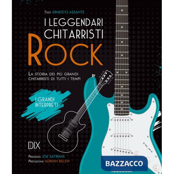 Leggendari chitarristi rock (I)