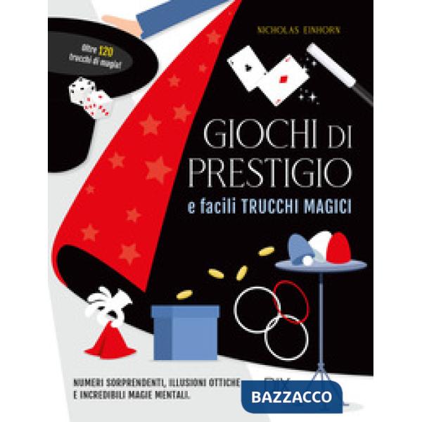 Giochi di prestigio e facili trucchi magici