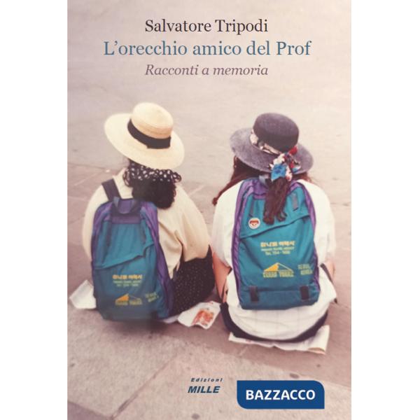 Orecchio amico del Prof. Racconti a memoria (L')