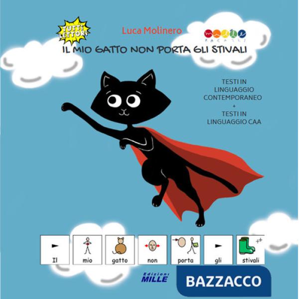 Mio gatto non porta gli stivali (Il)