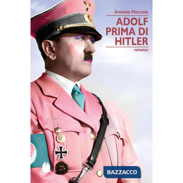 Adolf prima di Hitler. Storia di un bacio mancato