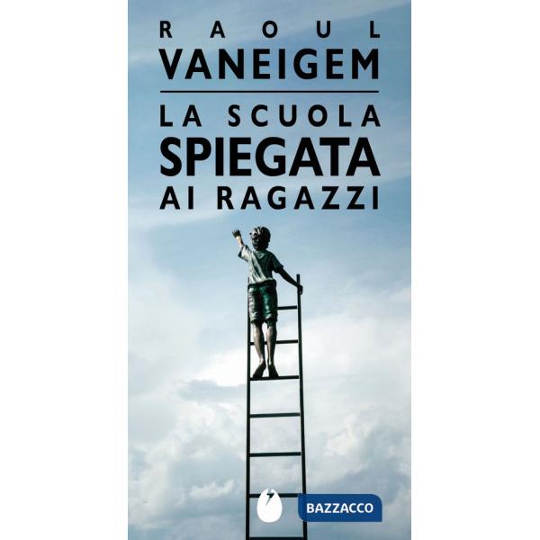 Scuola spiegata ai ragazzi (La)