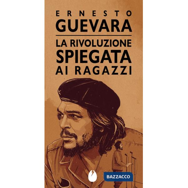 Rivoluzione spiegata ai ragazzi (La)