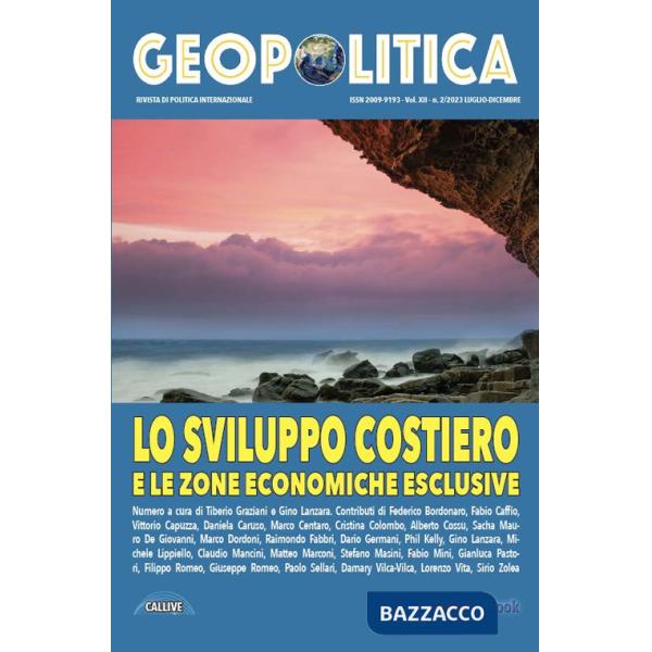 Sviluppo costiero e le zone economiche esclusive. Ediz. multilingue (Lo)