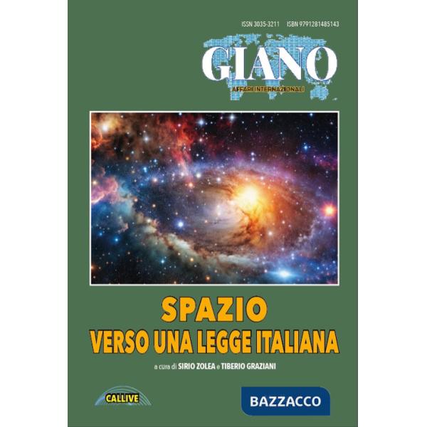 Verso una legge italiana sullo spazio. Ediz. multilingue