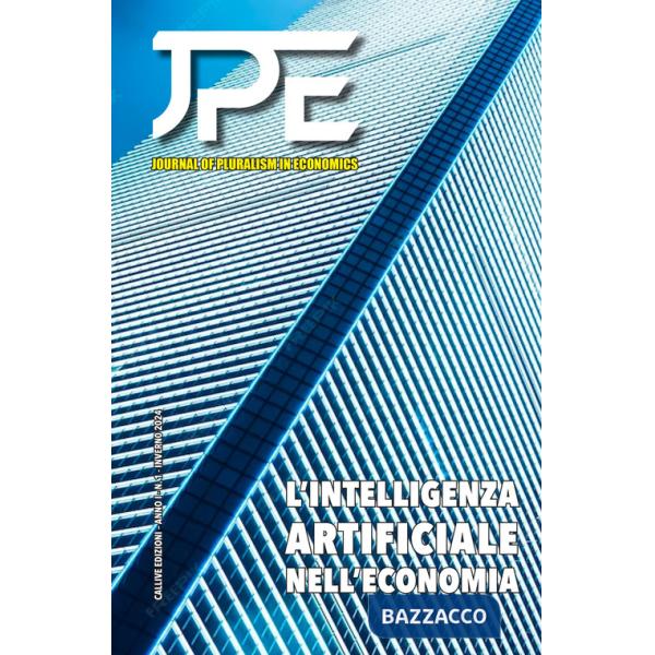Journal of pluralism in Economics (2024). Ediz. multilingue. Vol. 1: L' intelligenza artificiale nell'economia