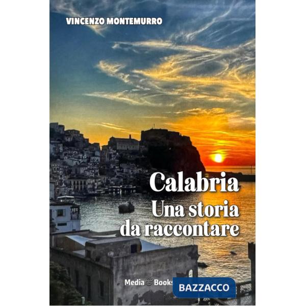 Calabria, una storia da raccontare
