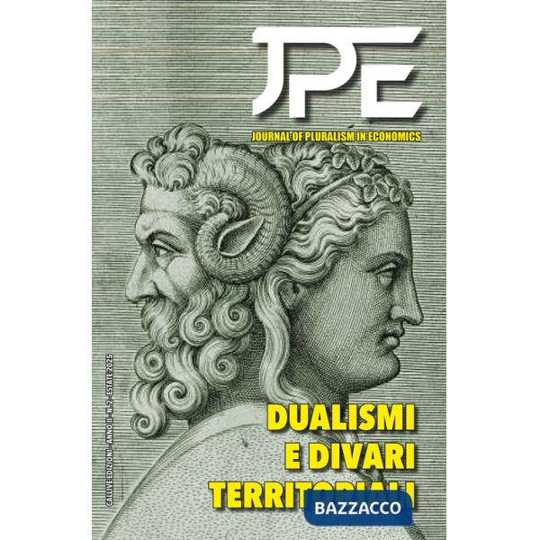 Journal of Pluralism in Economics (2025). Vol. 1: Autonomia e divari territoriali