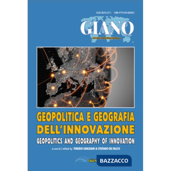 Geopolitica e geografia dell'innovazione. Le sfide delle teorie e delle prassi per l'innovazione al tempo del multipolarismo. Ed