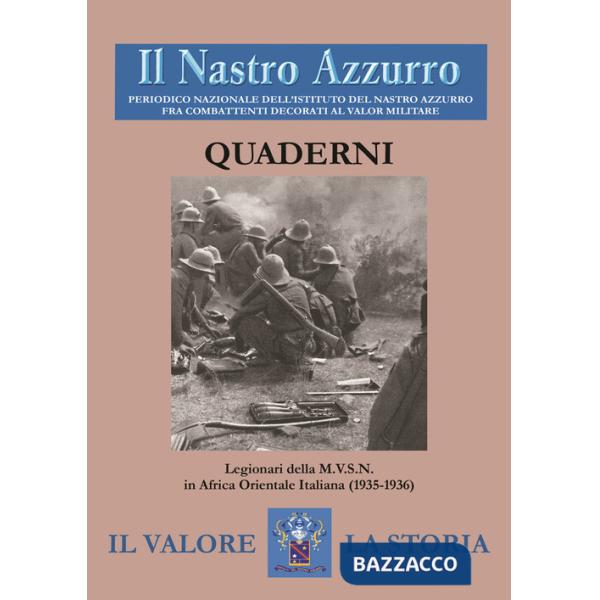 Nastro Azzurro. Periodico nazionale dell'Istituto del Nastro Azzurro fra combattenti decorati al valor militare. Quaderni (2025)