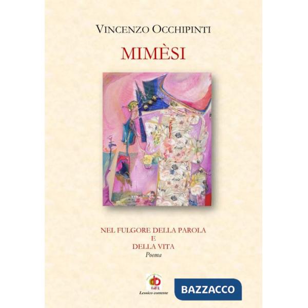Mimesi. Nel fulgore della parola e della vita