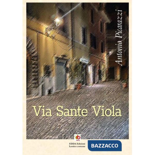 Via Sante Viola (Non era una giornata normale). Nuova ediz.. Vol. 1