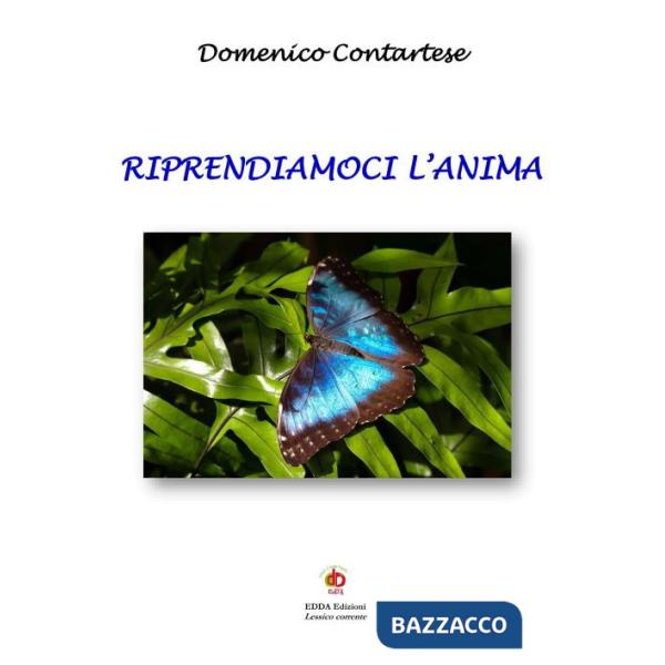 Riprendiamoci l'anima