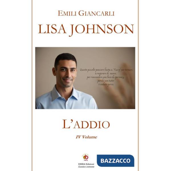 Lisa Johnson. L'addio. Vol. 4