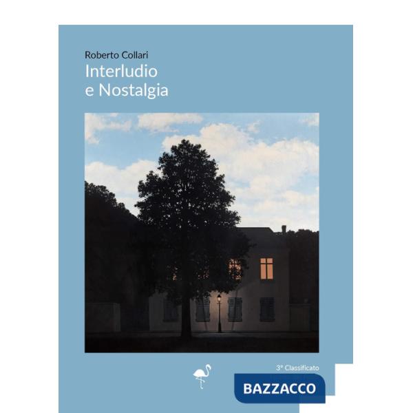 Interludio e nostalgia