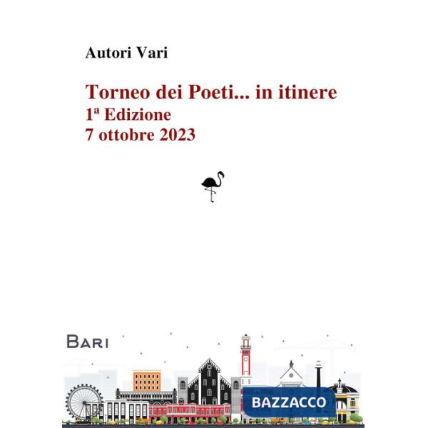 Torneo dei Poeti... in itinere. Prima edizione (Bari, 7 ottobre 2023)