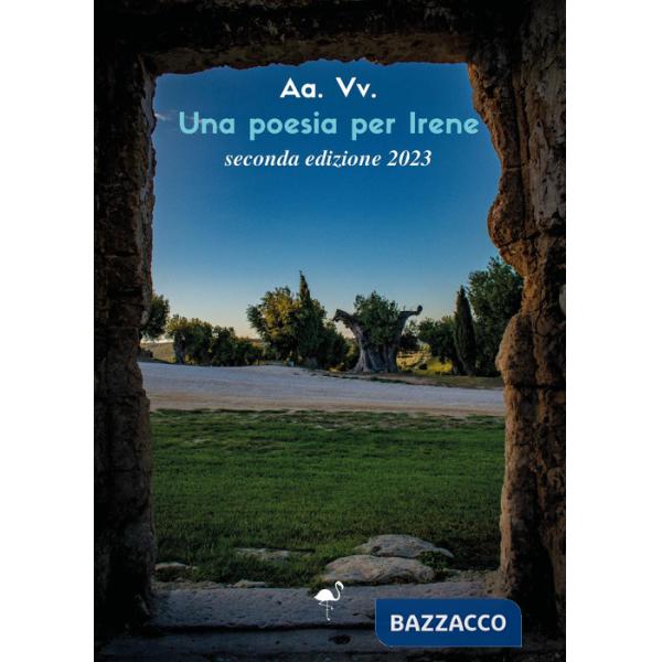 Poesia per Irene. Edizione 2023 (Una)
