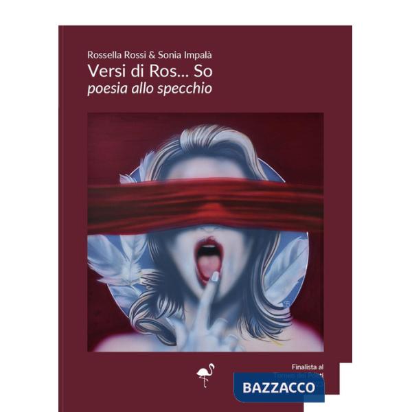 Versi di Ros... so. Poesia allo specchio