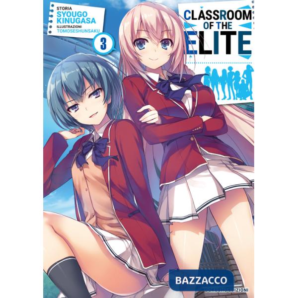 Classroom of the Elite. Ediz. italiana. Vol. 3