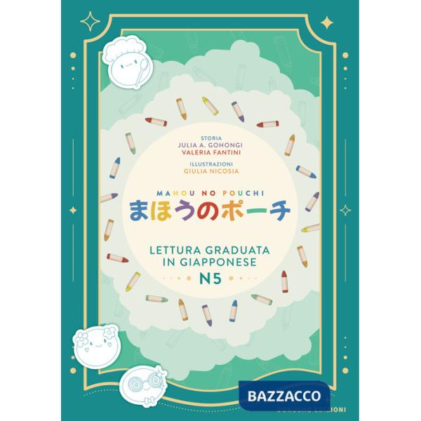 Mahou no pouchi. Lettura graduata in giapponese N5