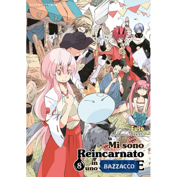 Mi sono reincarnato in uno slime. Vol. 8