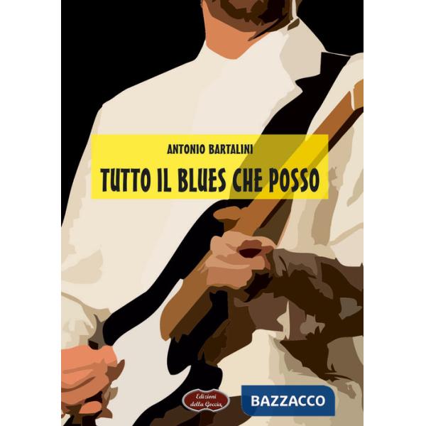 Tutto il blues che posso