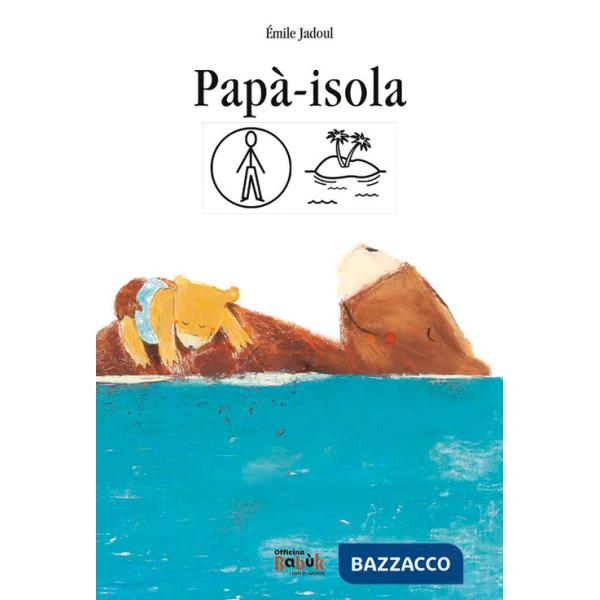 Papà-isola. Ediz. CAA