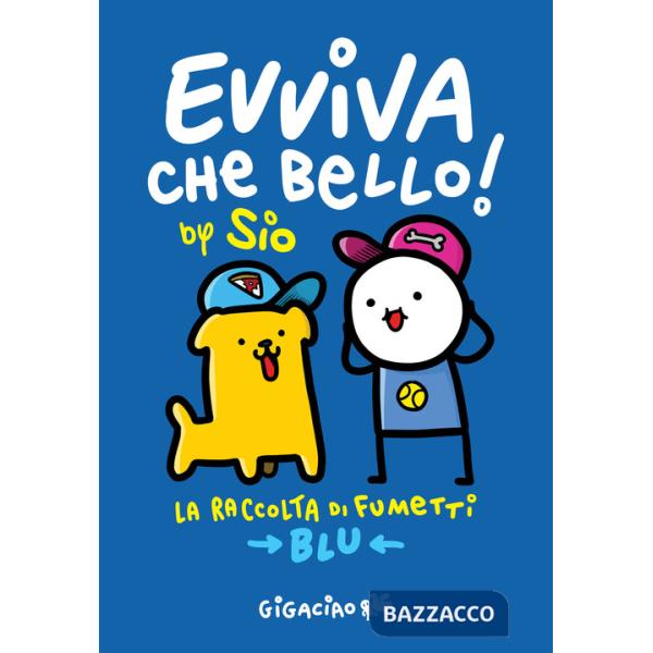 Evviva che bello! La raccolta di fumetti. Blu