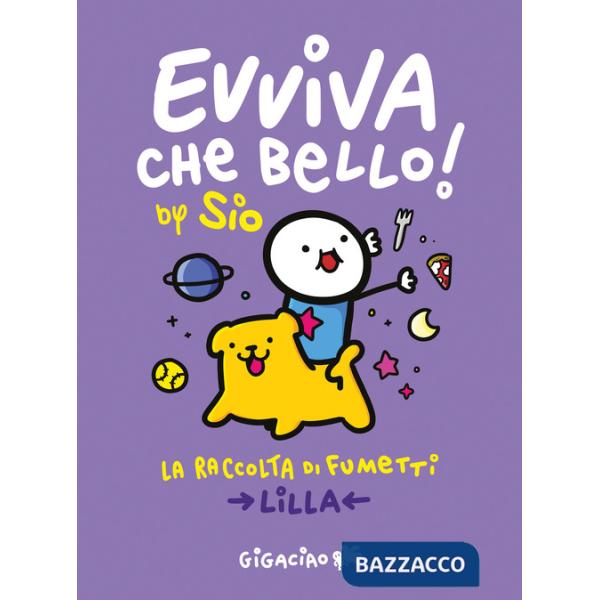 Evviva che bello! La raccolta di fumetti. Lilla