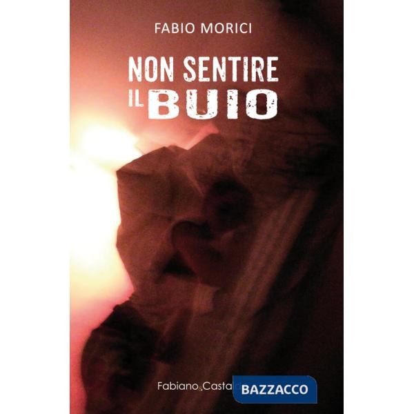 Non sentire il buio