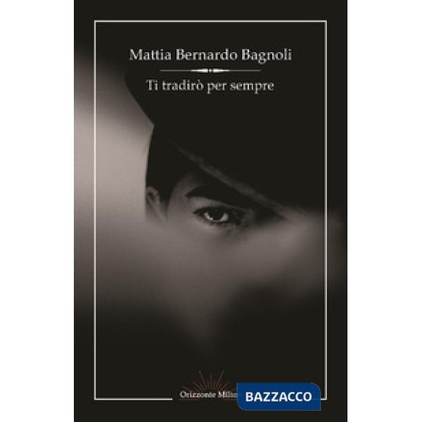 Ti tradirò per sempre