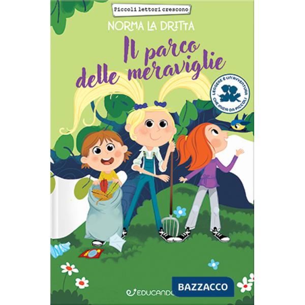 Parco delle meraviglie. Norma la dritta. Ediz. illustrata (Il)