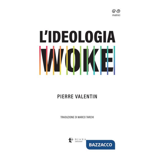 Ideologia woke (L')
