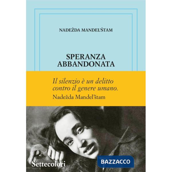 Speranza abbandonata. Ediz. numerata
