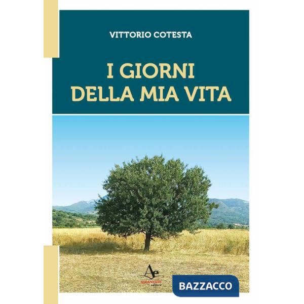 Giorni della mia vita (I)