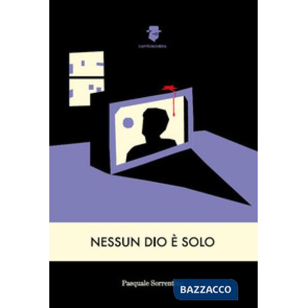 Nessun Dio è solo