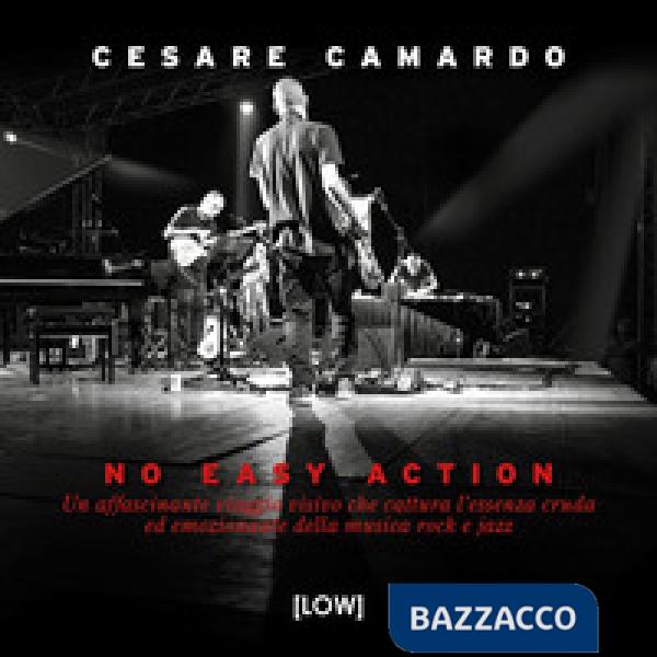 No easy action. Un affascinante viaggio visivo che cattura l'essenza cruda ed emozionante della musica rock e jazz