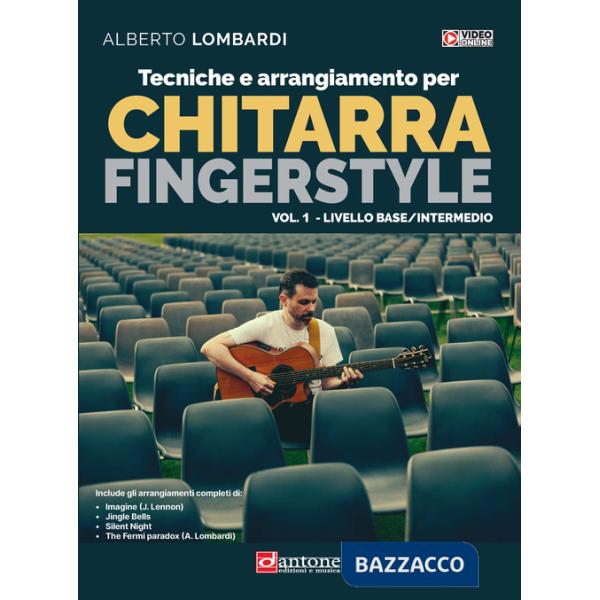Tecniche e arrangiamento per chitarra fingerstyle. Con Video