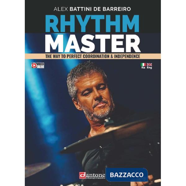 Rhythm master. The way to perfect coordination & independence. Ediz. italiana e inglese