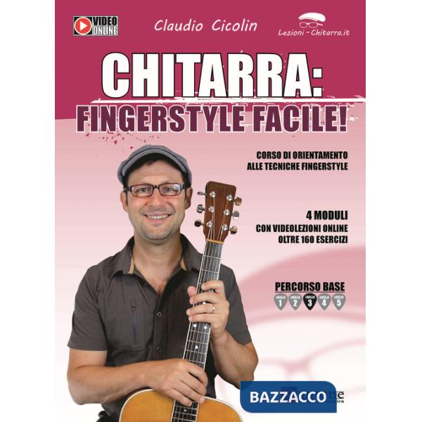 Chitarra fingerstyle. Corso di orientamento alle tecniche fingerstyle. Con video online