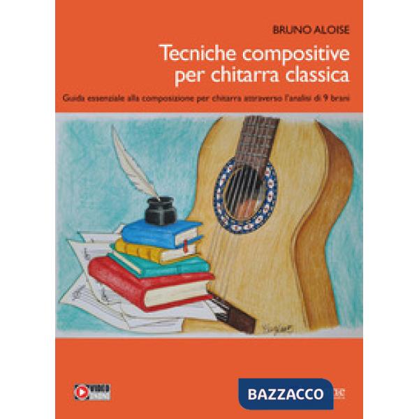 Tecniche compositive per chitarra classica. Metodo