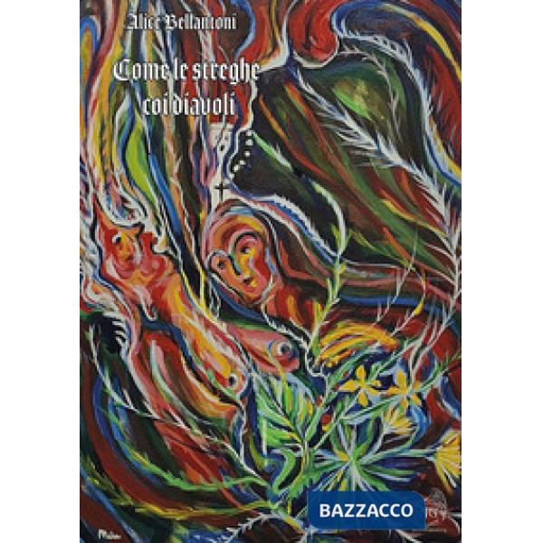 Come le streghe coi diavoli