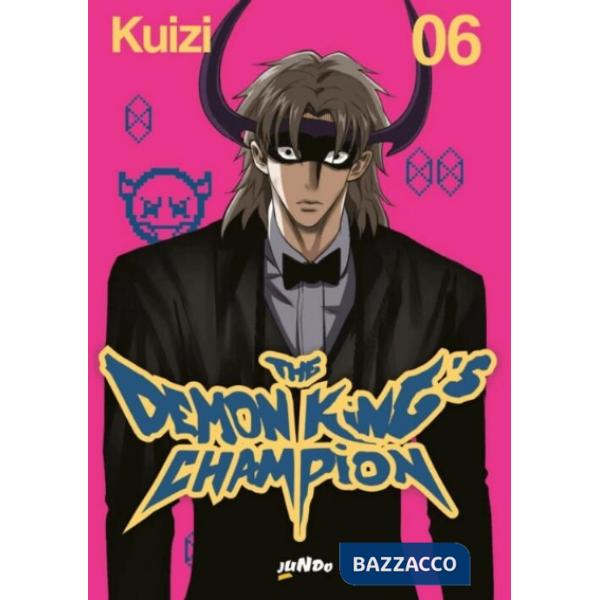 Demon king's champion (The). Vol. 6